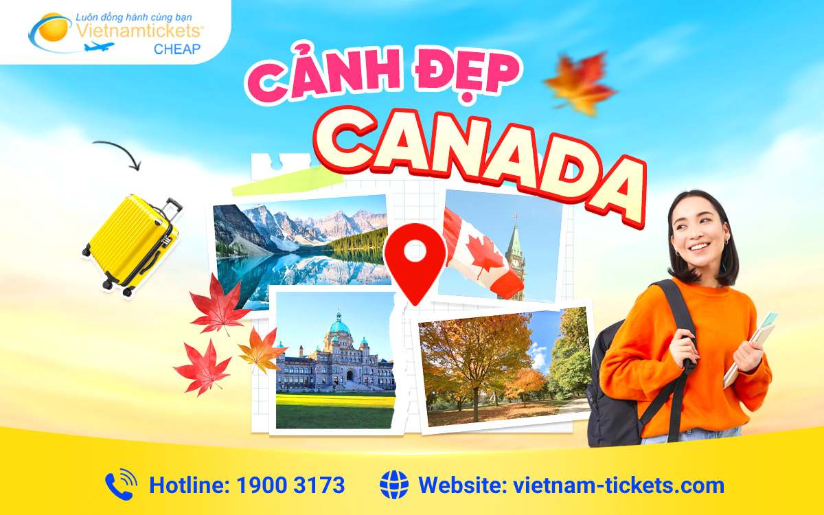 Top 10 địa điểm tham quan cảnh đẹp Canada