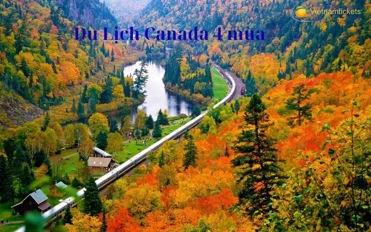 Trải nghiệm du lịch Canada bốn mùa