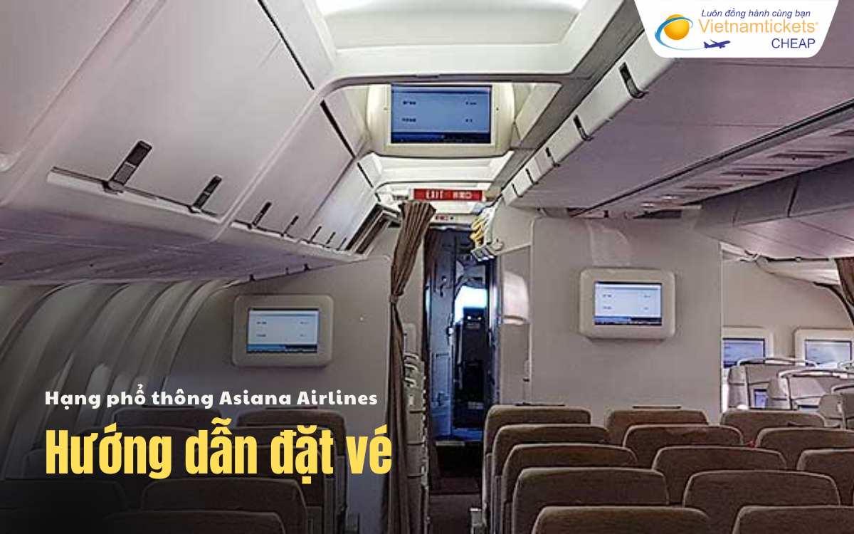 Hướng dẫn đặt vé hạng Economy Asiana Airlines