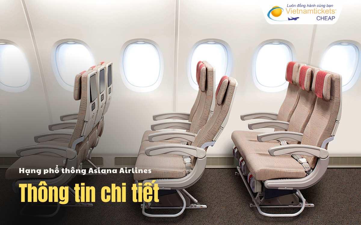 Thông tin hạng phổ thông Asiana Airlines
