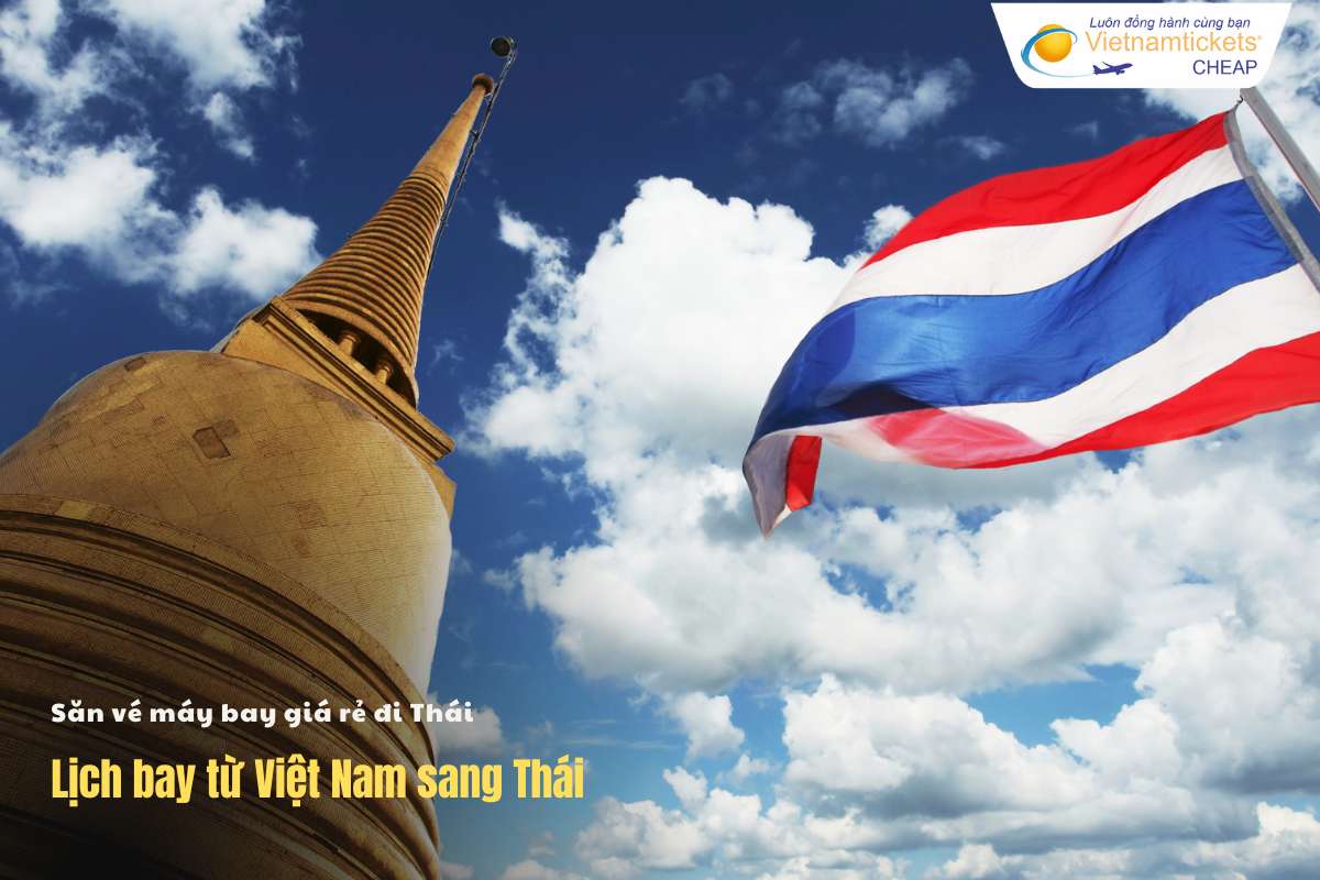 Lịch bay đi Thái Lan