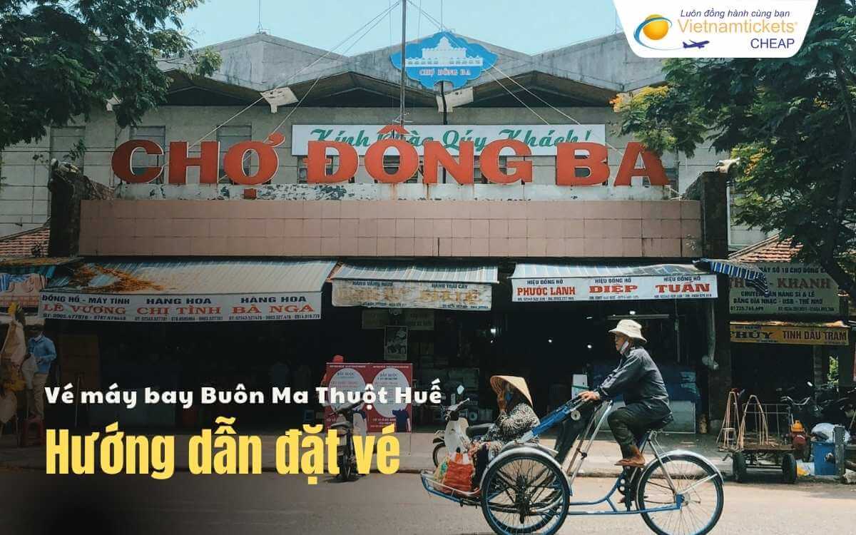 Hướng dẫn đặt v&eacute; Bu&ocirc;n Ma Thuột Huế
