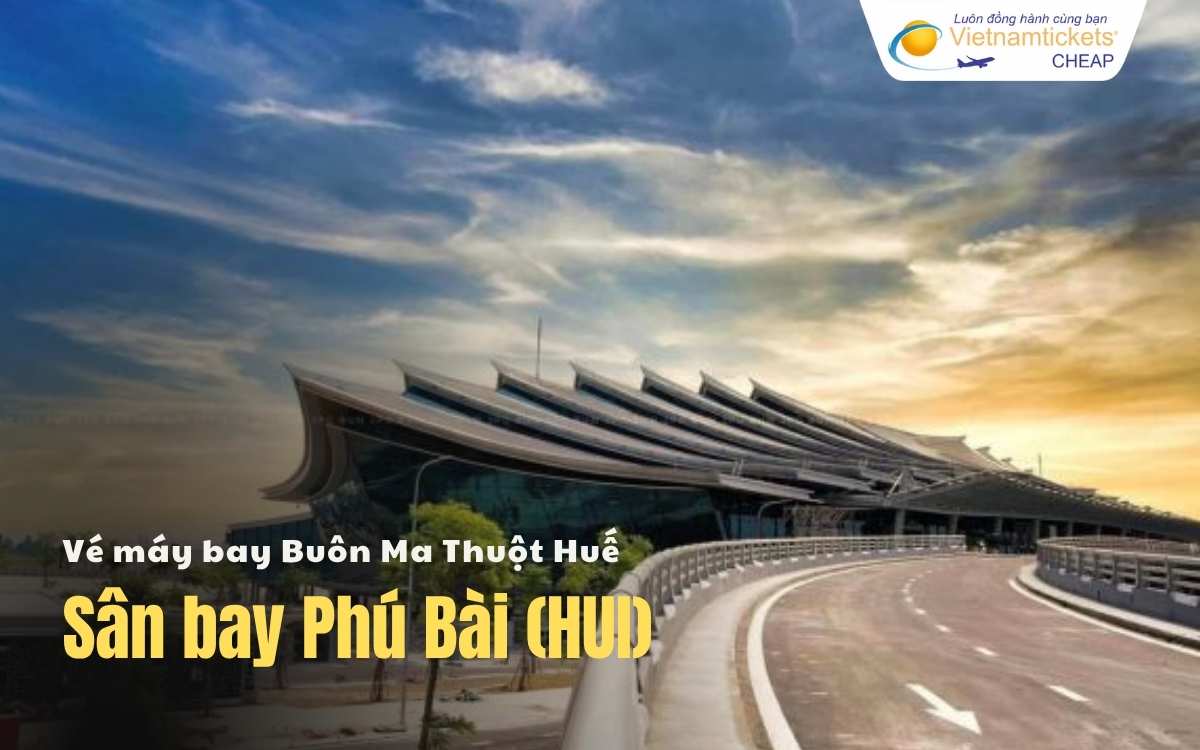 S&acirc;n bay Bu&ocirc;n Ma Thuột Huế