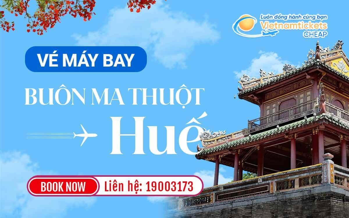 Buôn Ma Thuột - Huế