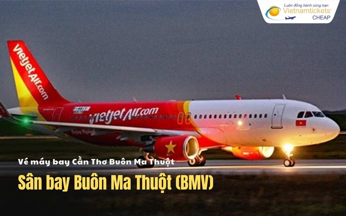 Sân bay Cần Thơ Buôn Ma Thuột