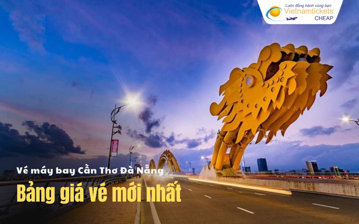 Bảng giá vé máy bay Cần Thơ Đà Nẵng