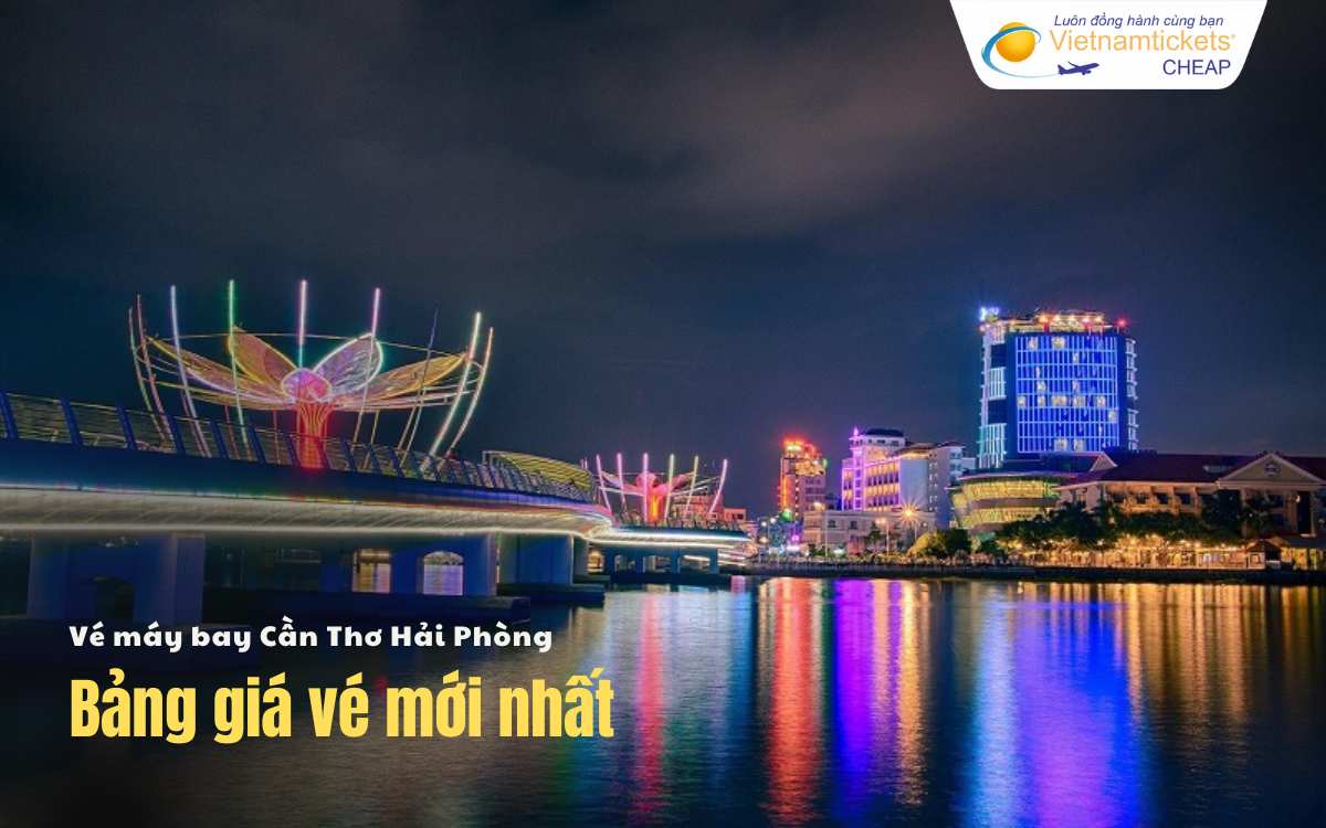 Bảng giá vé máy bay Cần Thơ Hải Phòng