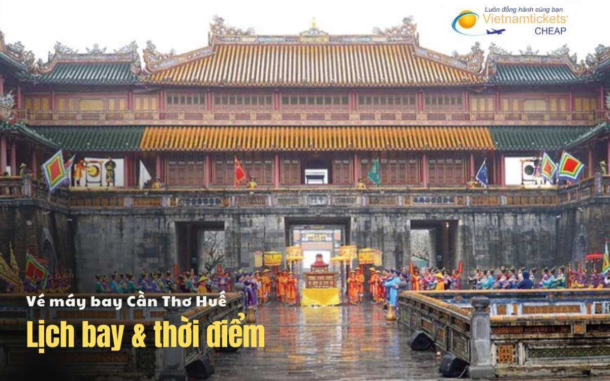 Lịch bay chặng Cần Thơ Huế