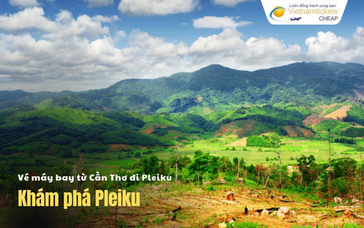 Khám phá Cần Thơ Pleiku