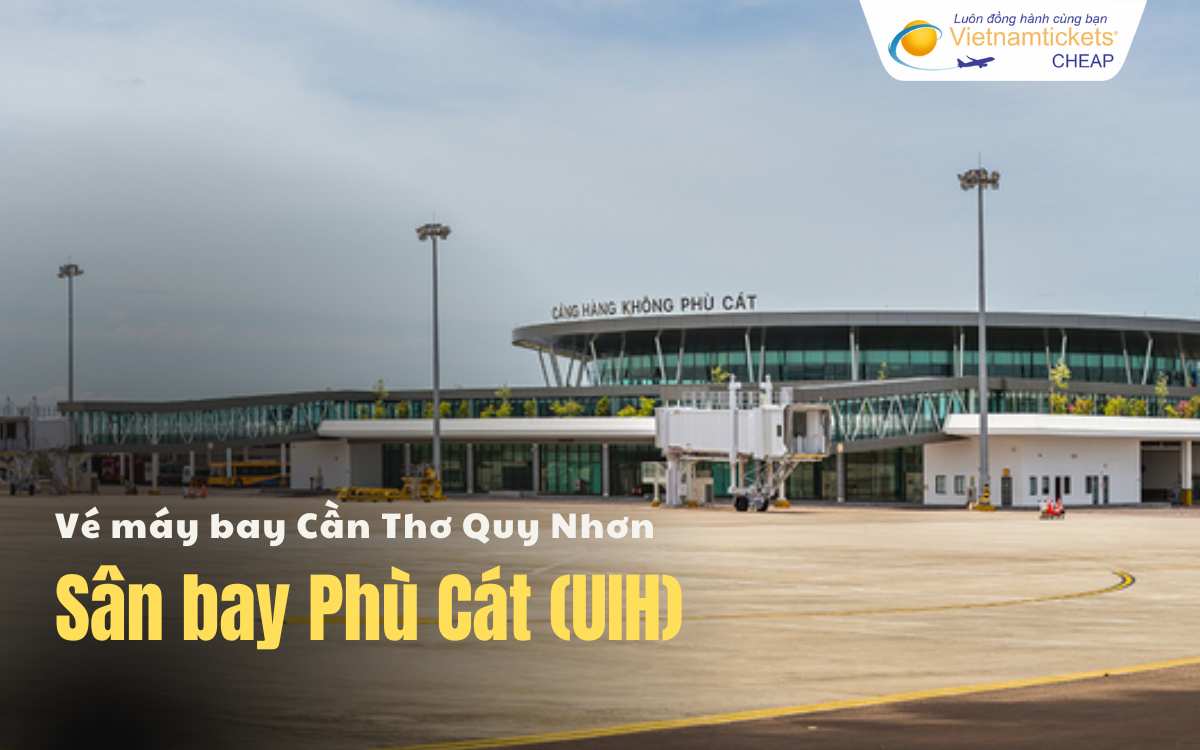 Sân bay chặng Cần Thơ Quy Nhơn