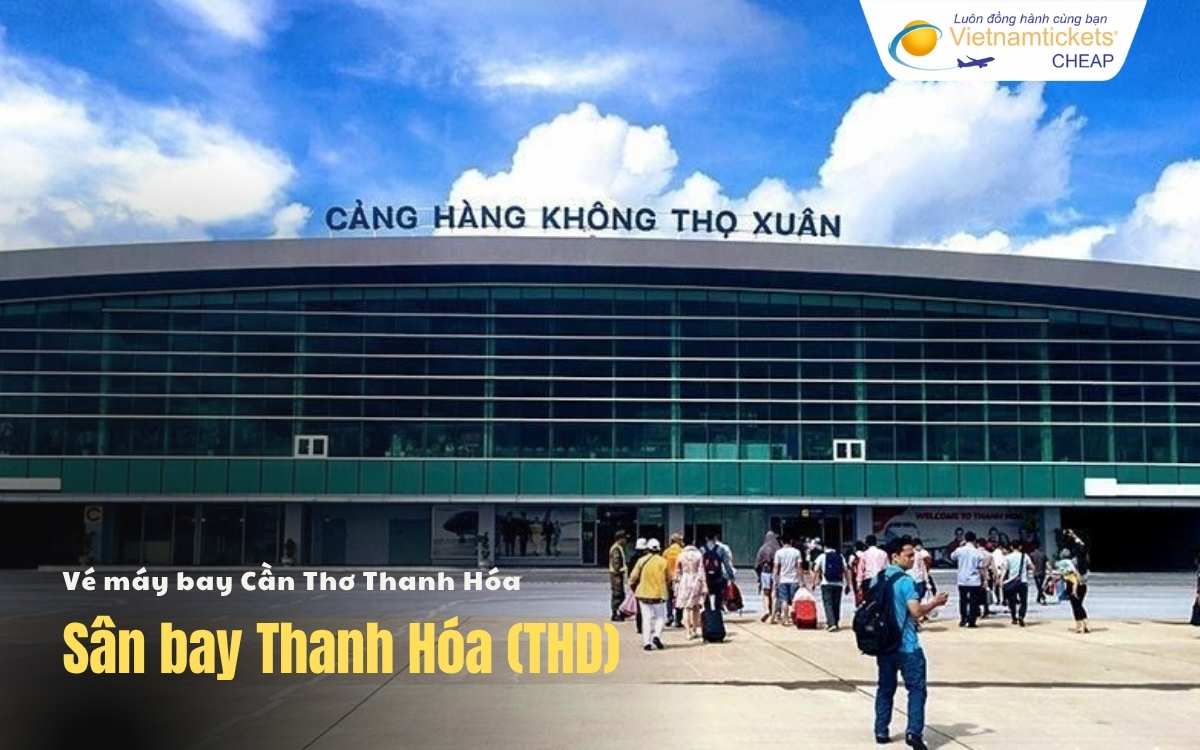 Sân bay Cần Thơ Thanh Hóa