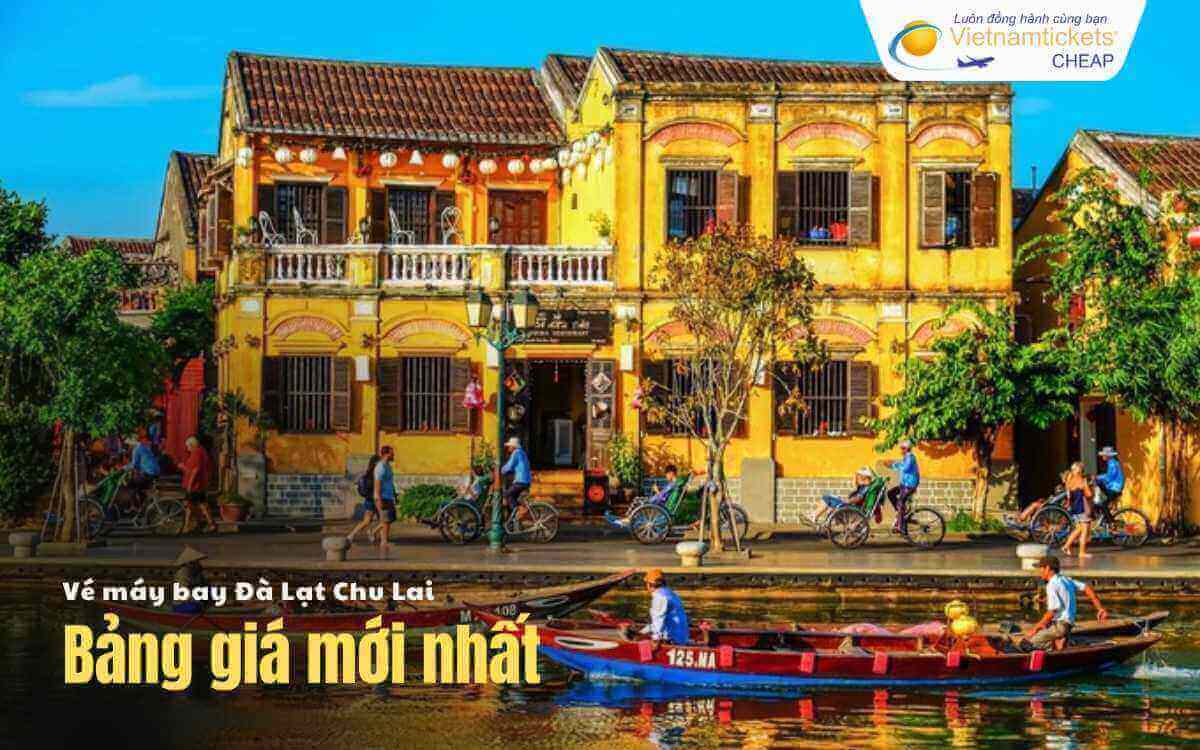 Gi&aacute; v&eacute; m&aacute;y bay Đ&agrave; Lạt Chu Lai