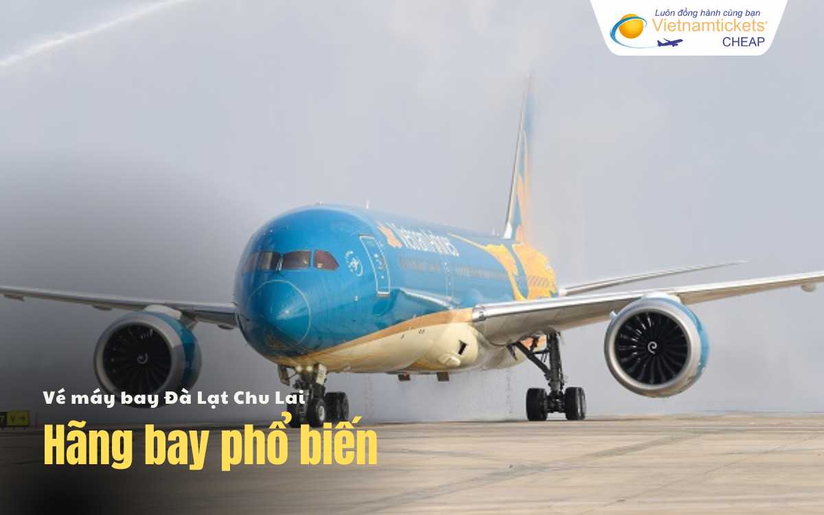 H&atilde;ng bay chặng Đ&agrave; Lạt Chu Lai