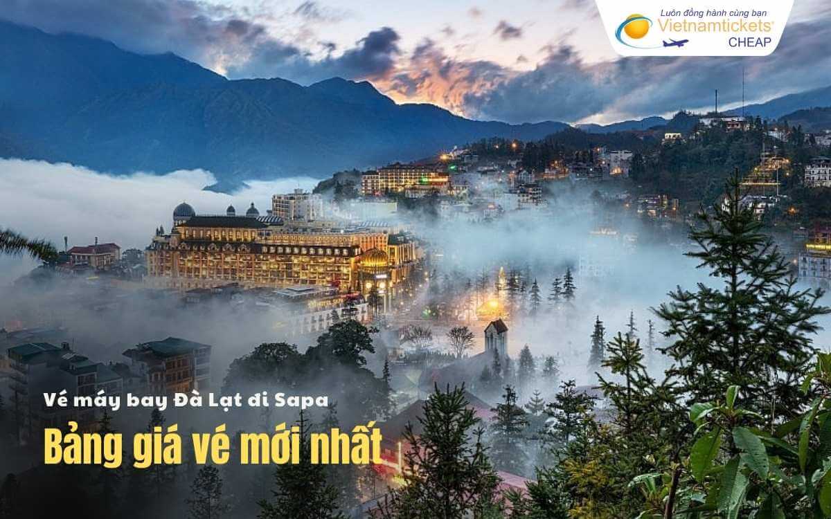 Bảng giá vé máy bay Đà Lạt đi Sapa