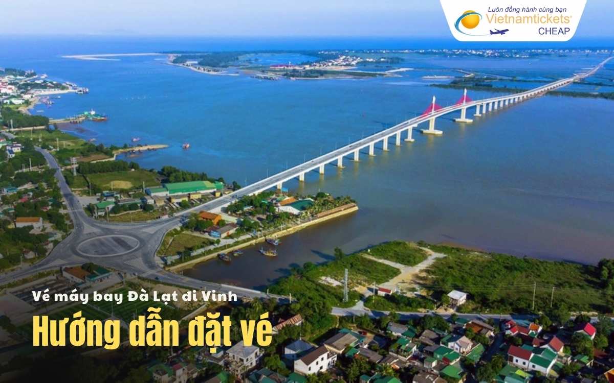 Hướng dẫn đặt vé Đà Lạt đi Vinh
