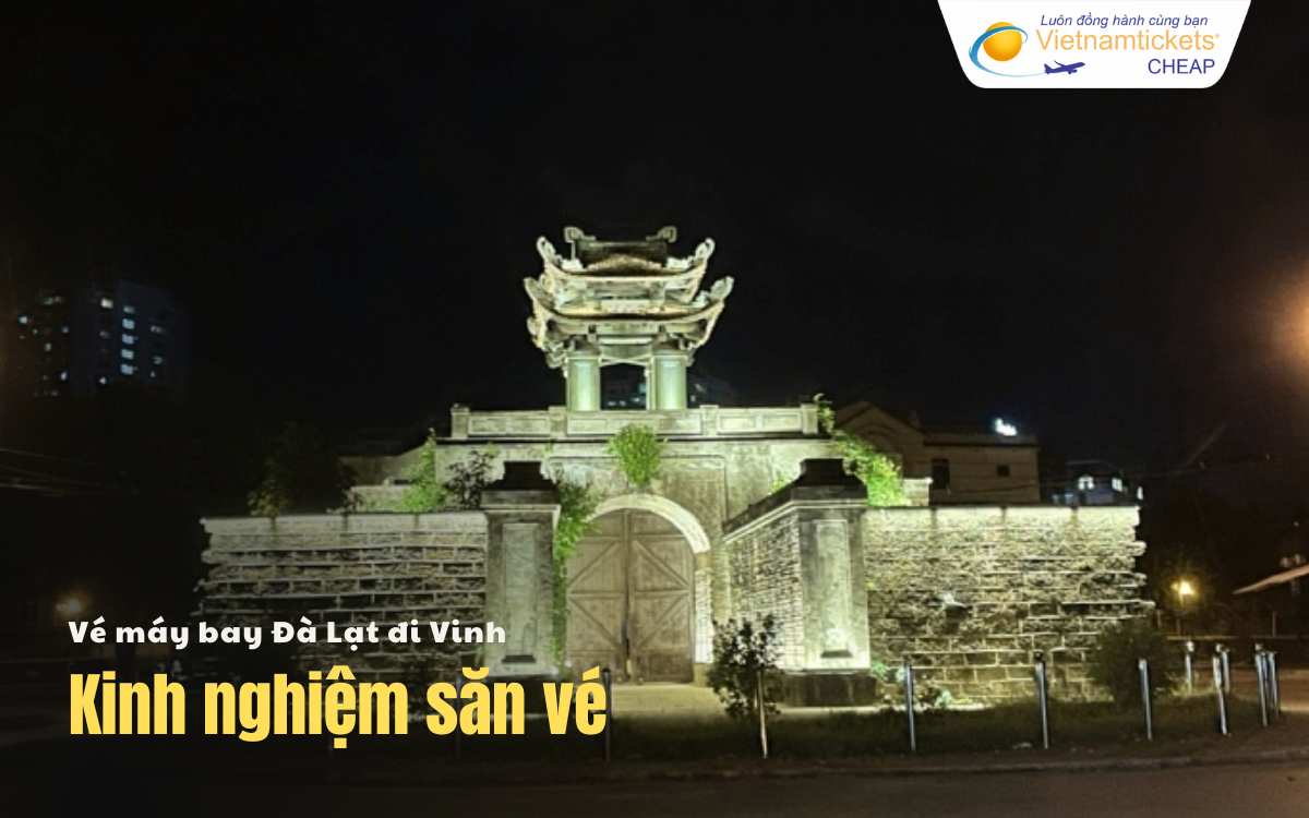 Kinh nghiệm săn vé Đà Lạt Vinh