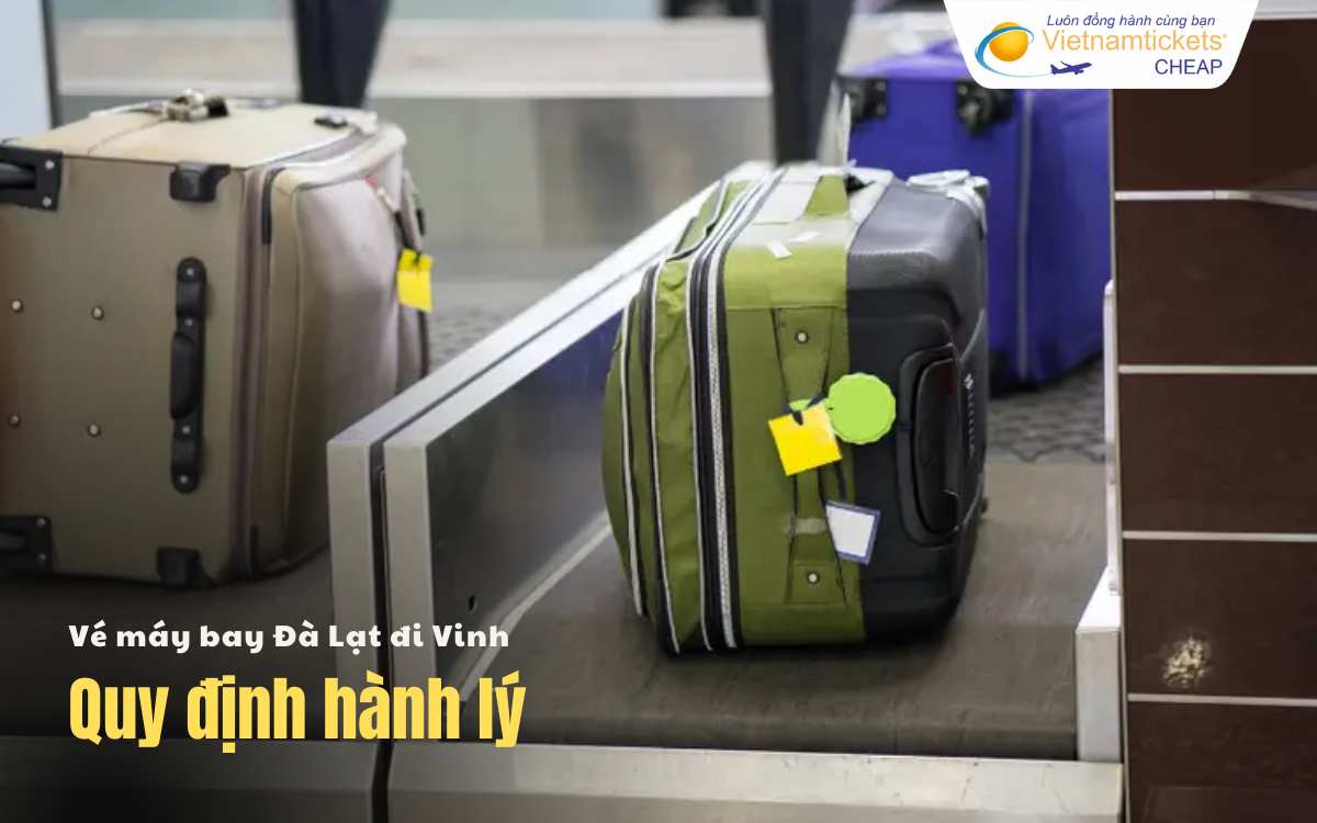 Quy định hành lý Đà Lạt đi Vinh