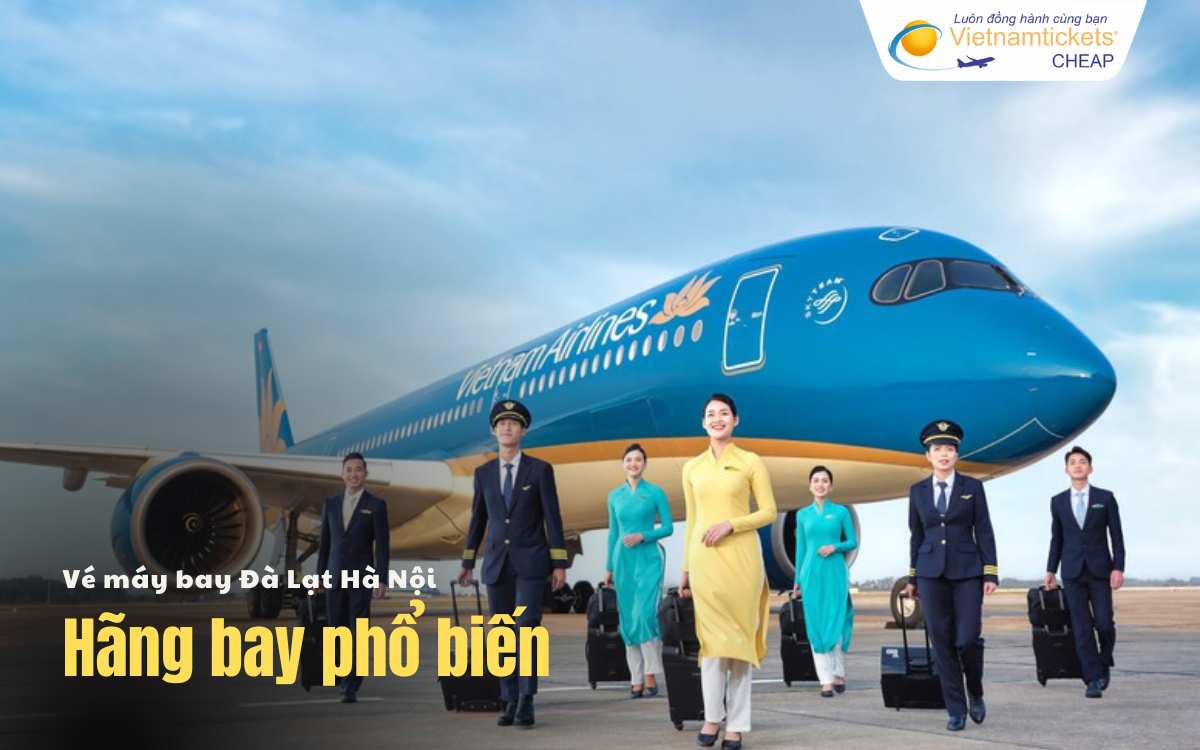 Hãng bay chặng Đà Lạt Hà Nội