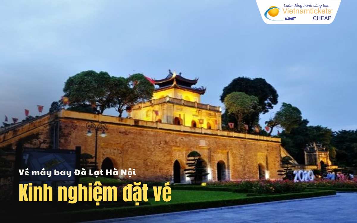 Kinh nghiệm đặt vé Đà Lạt 