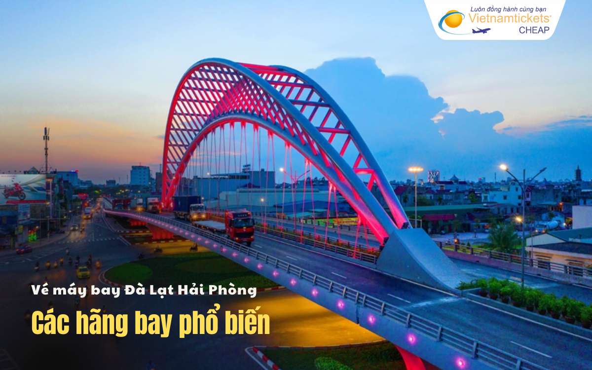 Hãng bay chặng Đà Lạt Hải Phòng