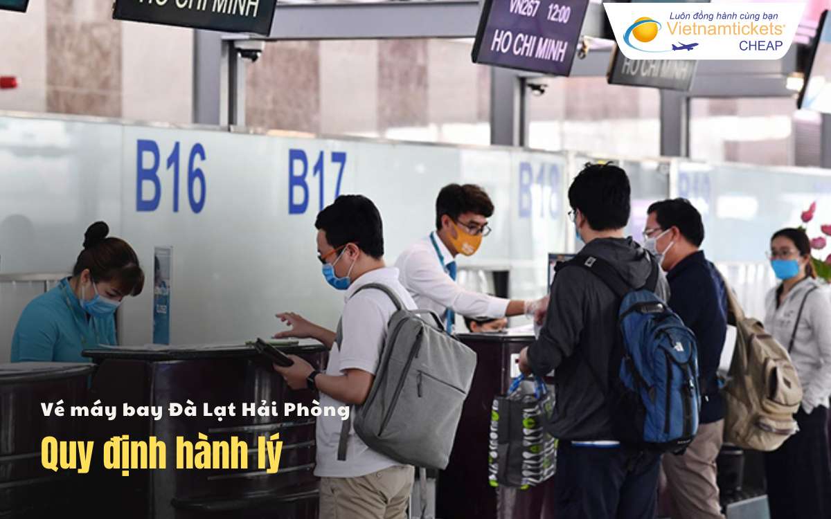 Quy định hành lý Đà Lạt Hải Phòng