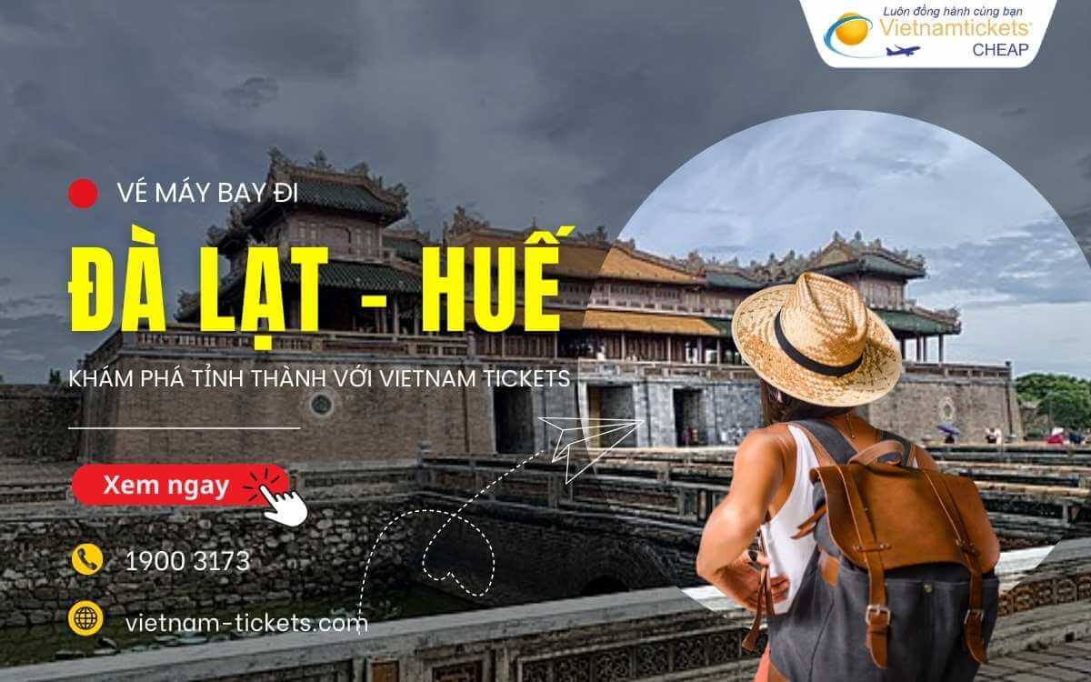 Đà Lạt - Huế