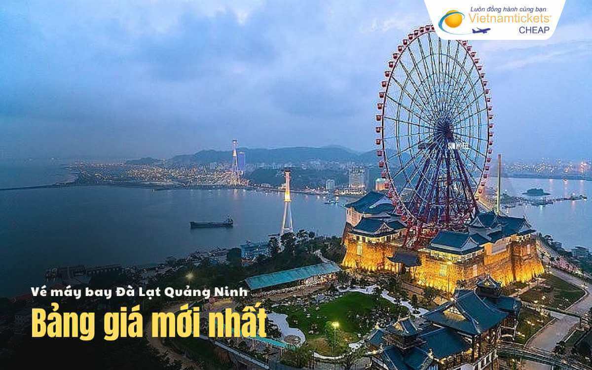 Giá vé máy bay Đà Lạt Quảng Ninh