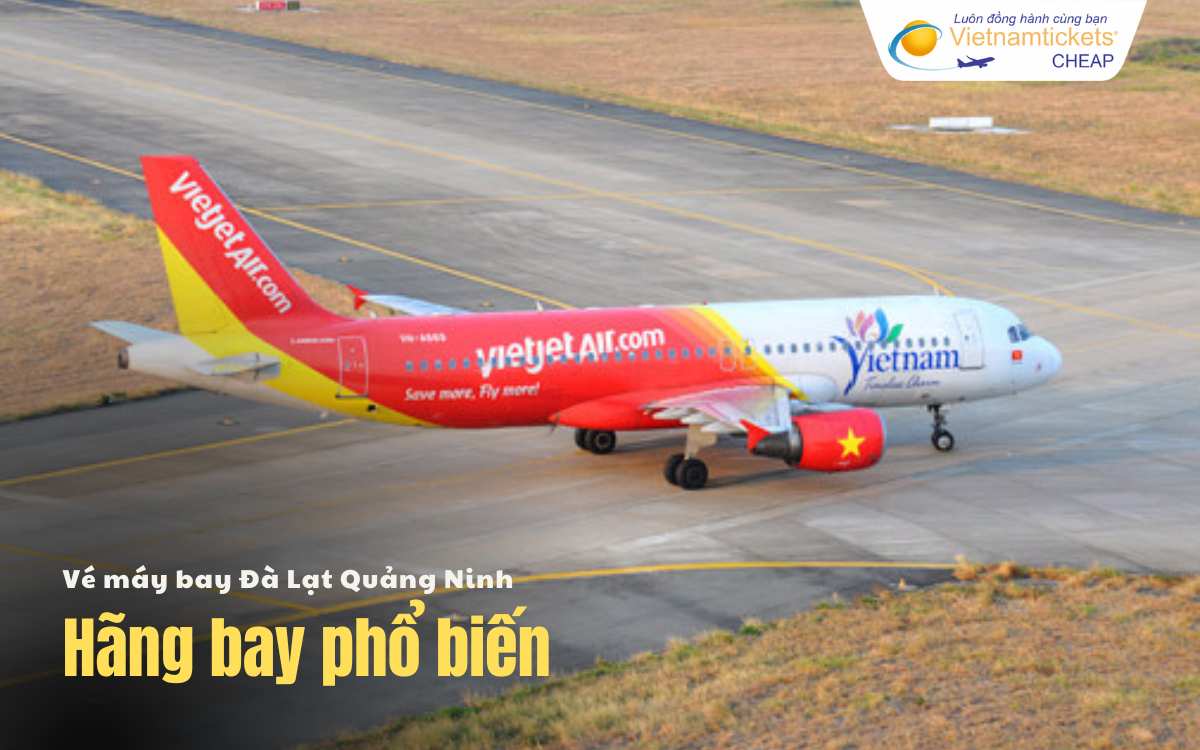 Hãng bay chặng Đà Lạt Quảng Ninh