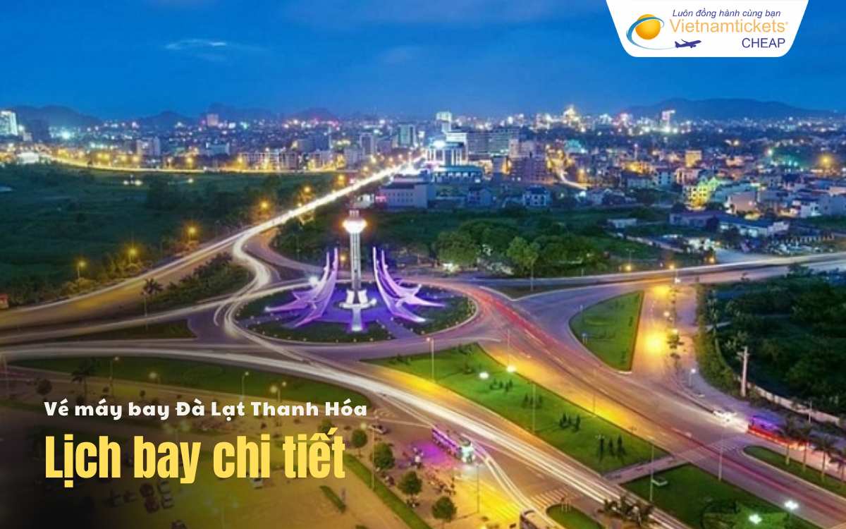Lịch bay Đà Lạt Thanh Hóa
