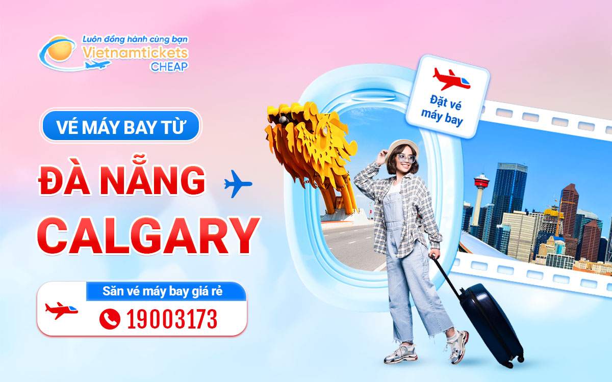 Vé Đà Nẵng Calgary