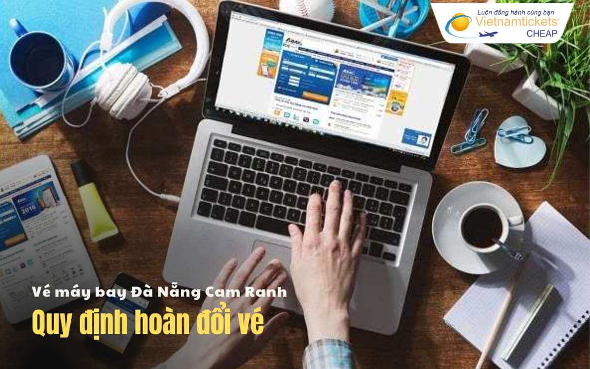 Quy định hoàn vé máy bay Đà Nẵng đi Cam Ranh