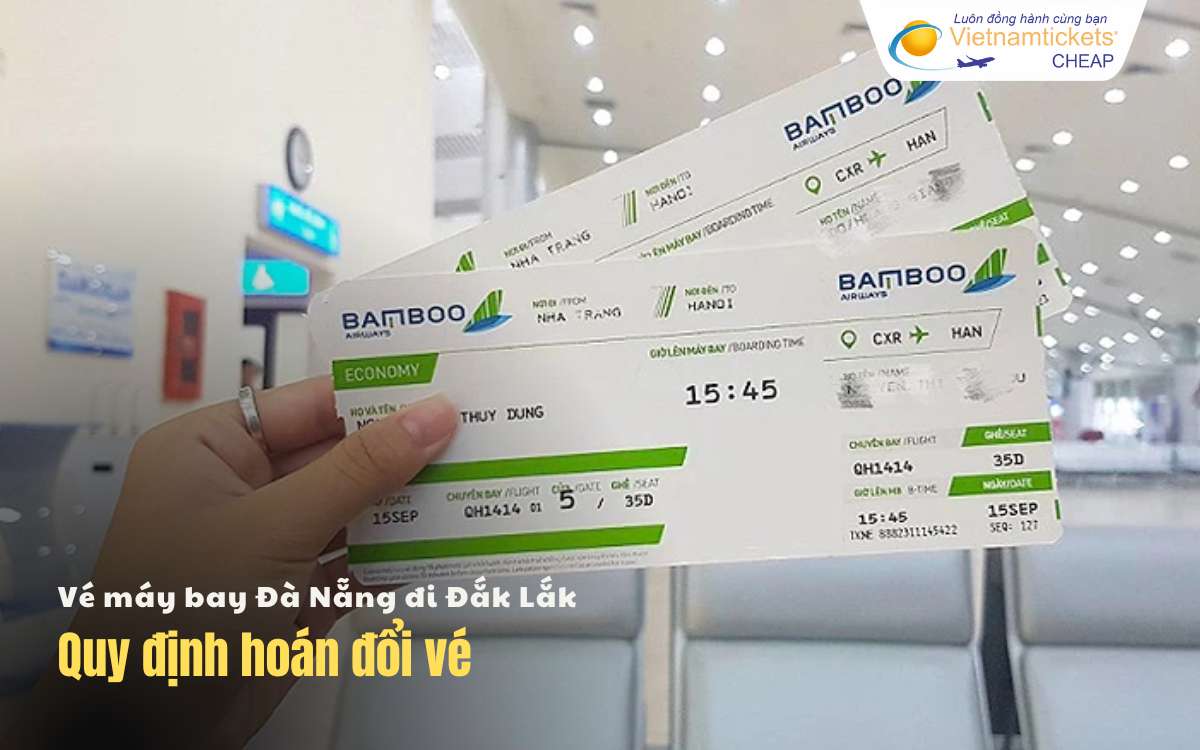 Quy định hoán đổi vé máy bay Đà Nẵng đi Đắk Lắk