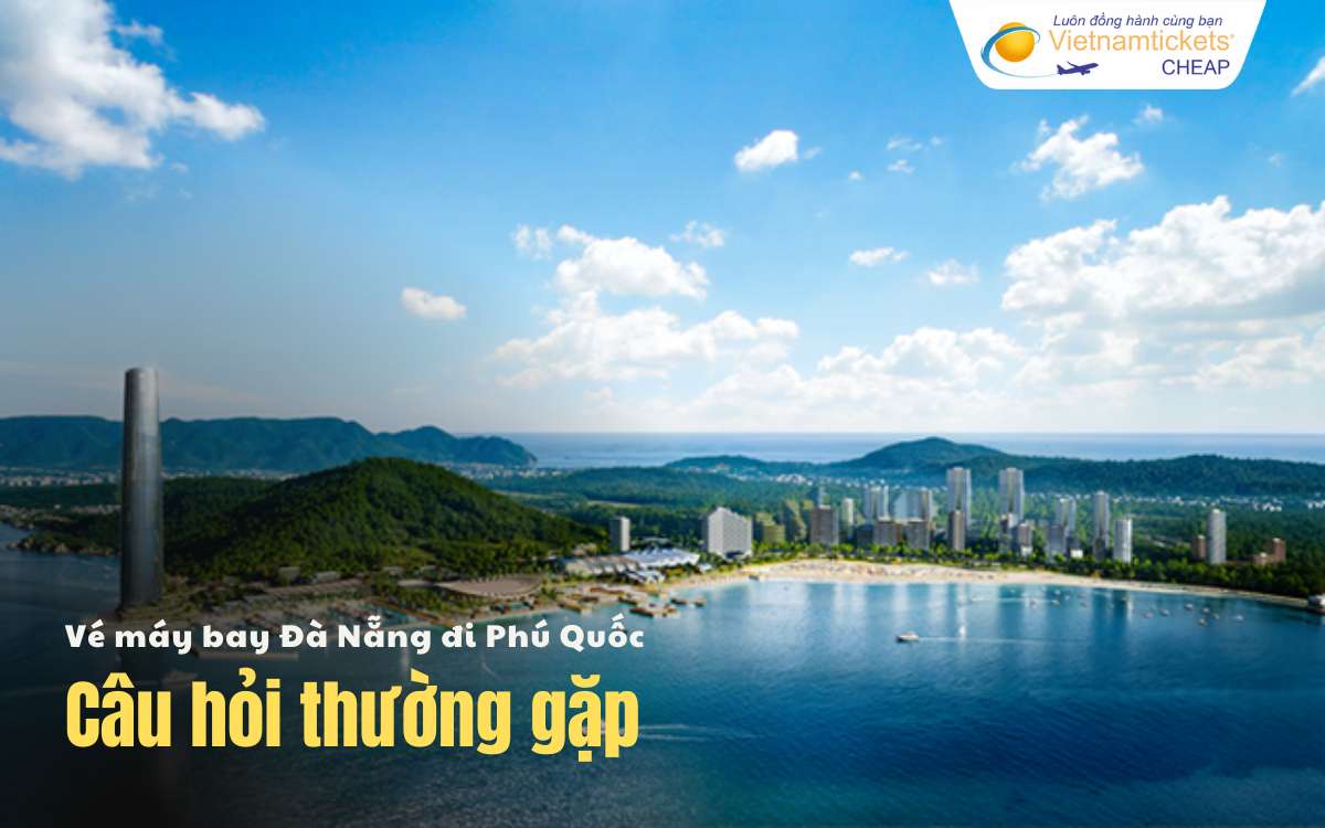 Câu hỏi thường gặp chặng Đà Nẵng