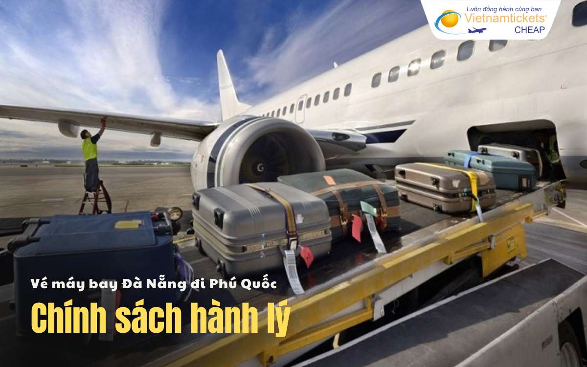 Quy định hành lý chặng Đà Nẵng Phú Quốc