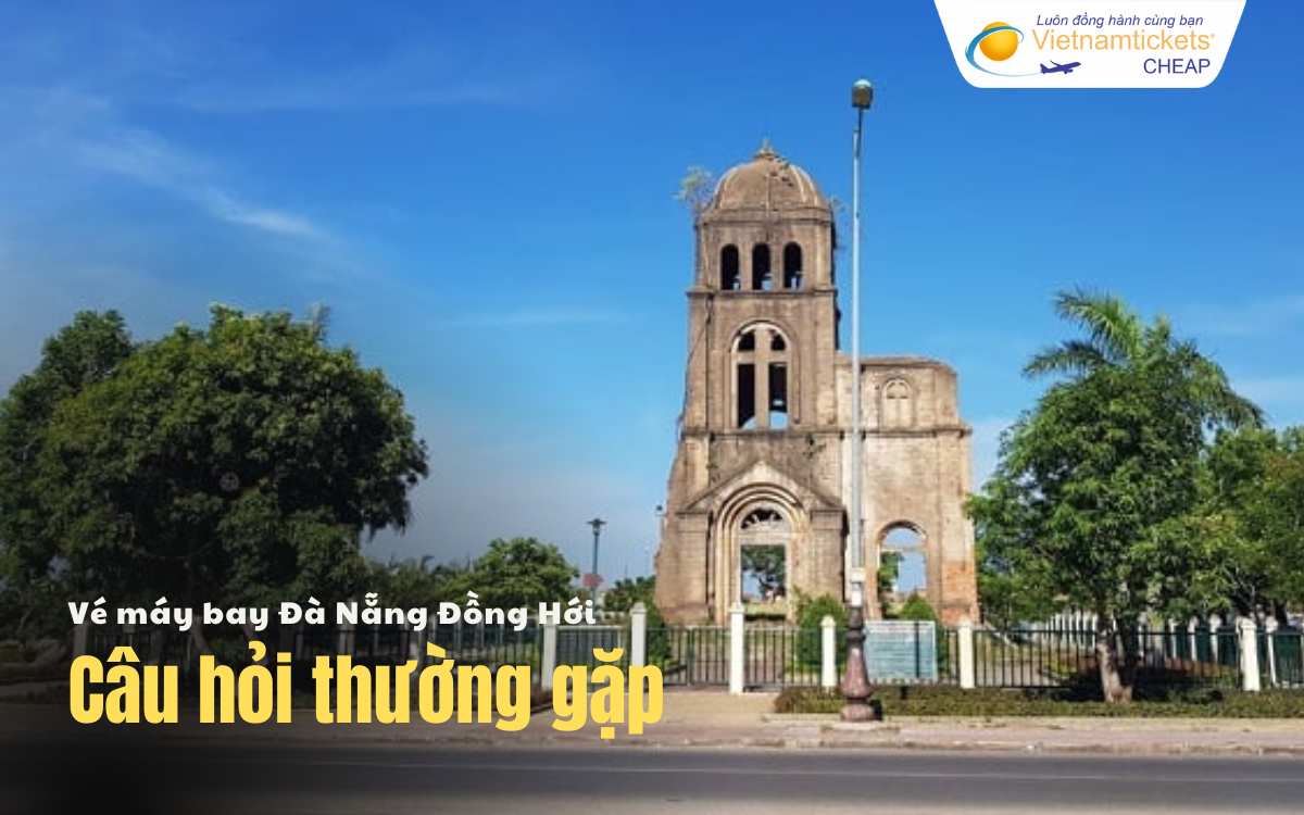 Câu hỏi thường gặp Đà Nẵng Đồng Hới