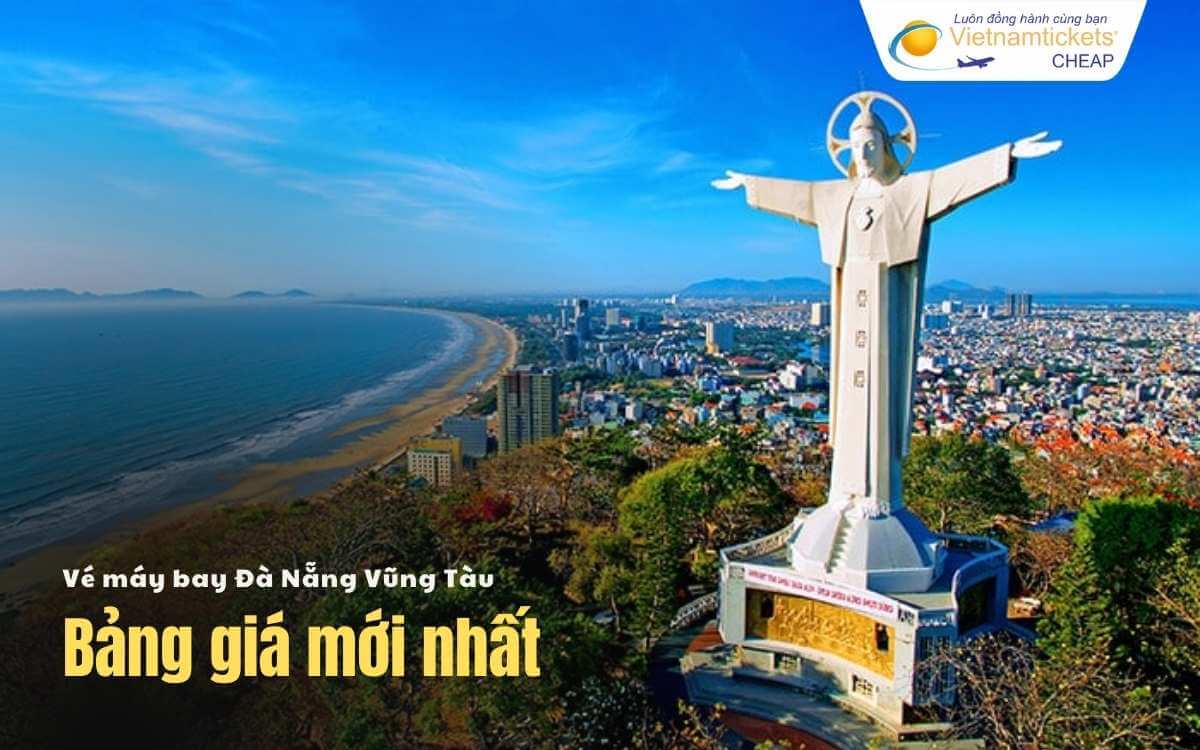 Gi&aacute; v&eacute; m&aacute;y bay Đ&agrave; Nẵng Vũng T&agrave;u