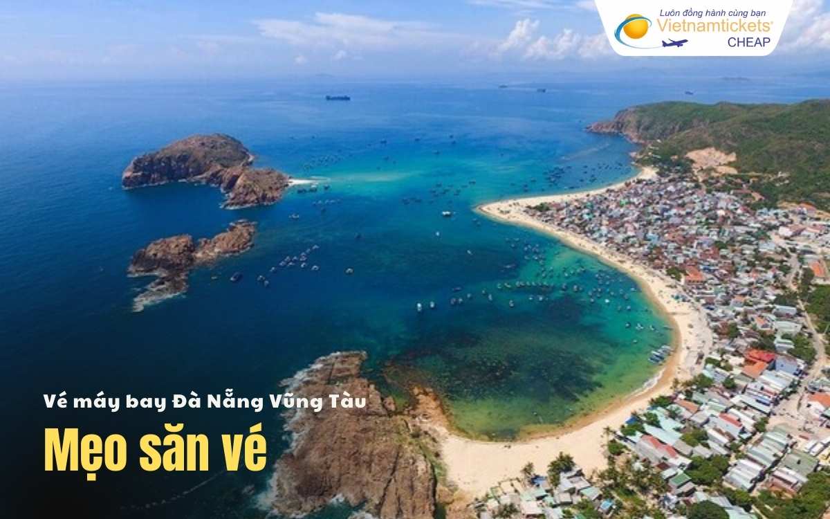 Mẹo săn v&eacute; Đ&agrave; Nẵng Vũng T&agrave;u