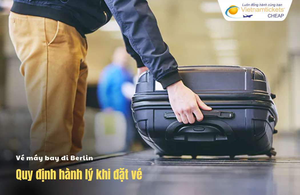 Quy định hành lý đi Berlin