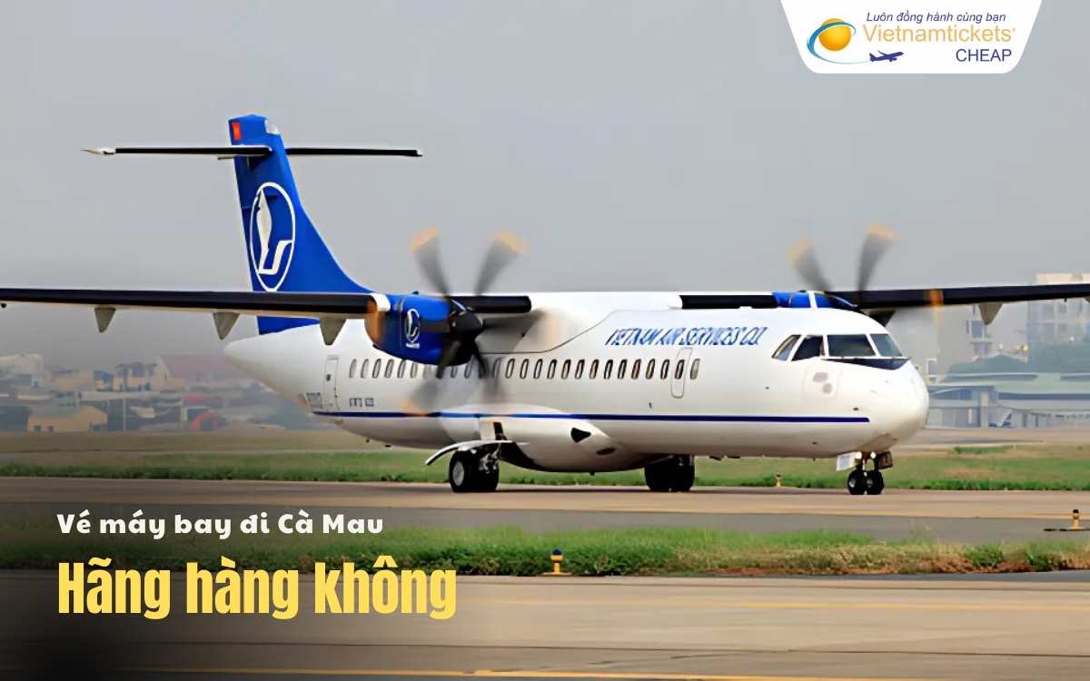 Hãng hàng không đi Cà Mau