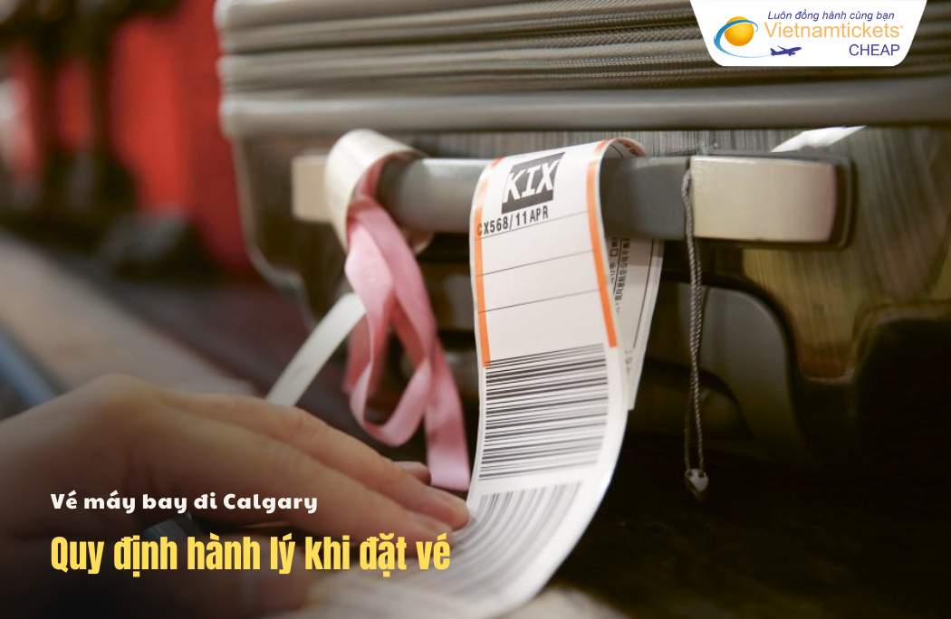 Hành lý khi đặt vé máy bay đi Calgary
