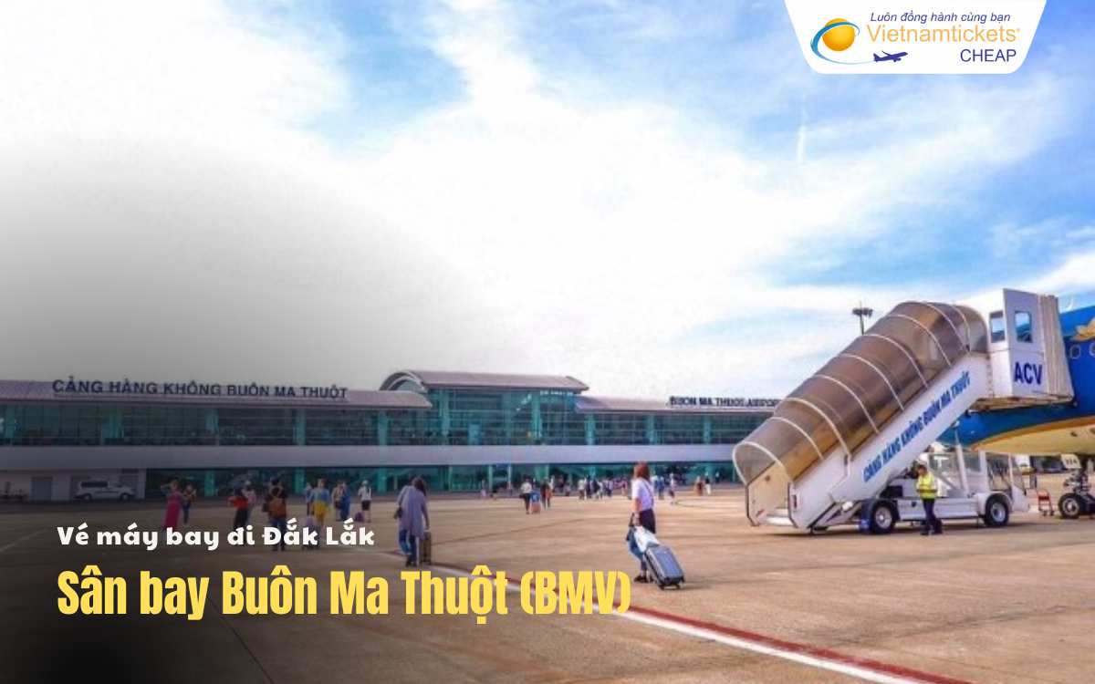 Sân bay đi Đắk Lắk