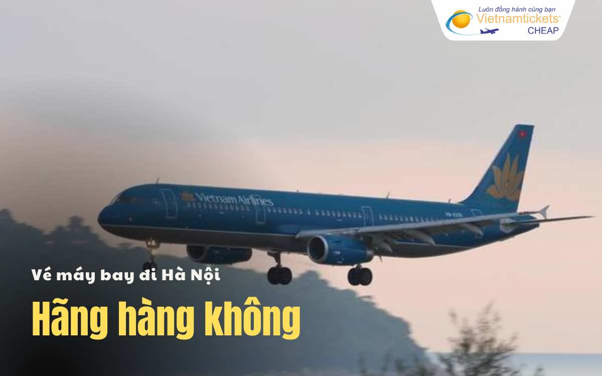 Hãng hàng không đi Hà Nội