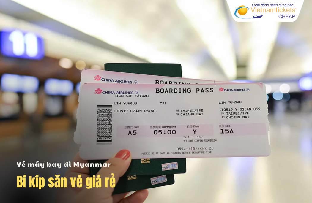Bí kíp săn vé máy bay đi Myanmar