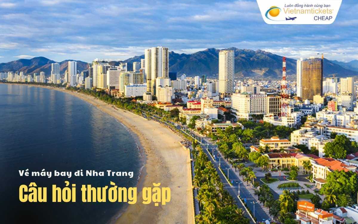 Câu hỏi thường gặp khi đi Nha Trang