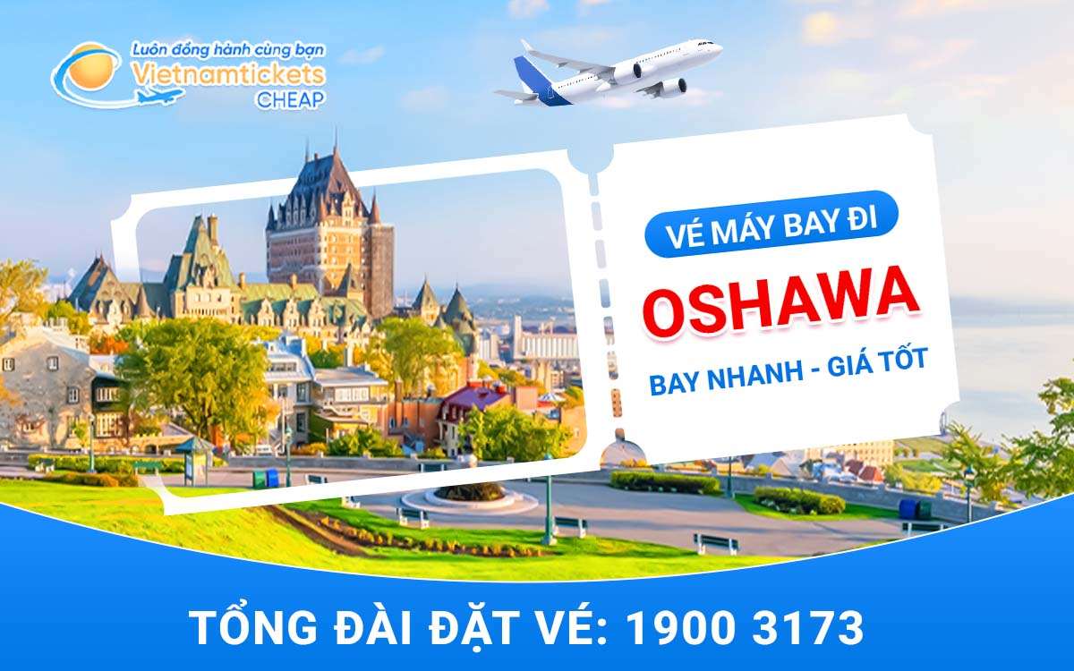 Vé đi Oshawa
