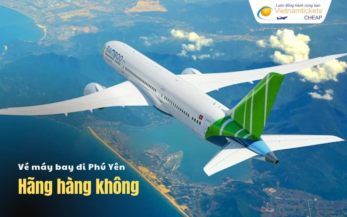 Hãng hàng không đi Phú Yên