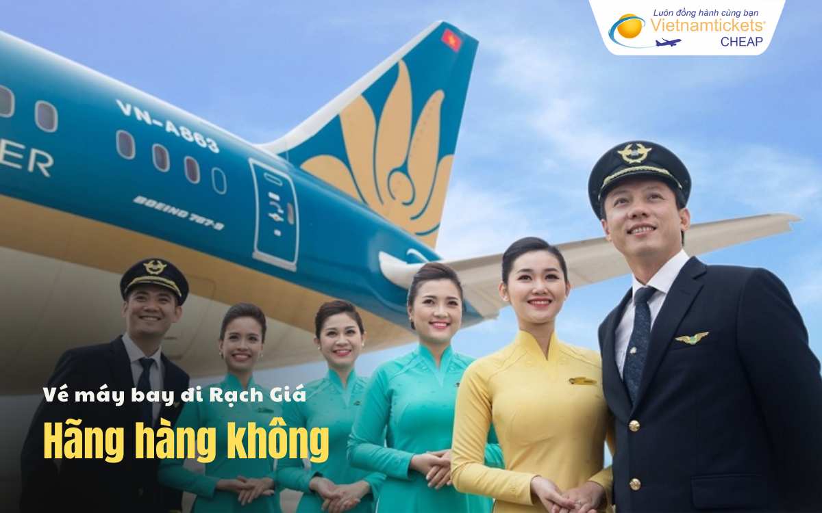 H&atilde;ng h&agrave;ng kh&ocirc;ng đi Rạch Gi&aacute;