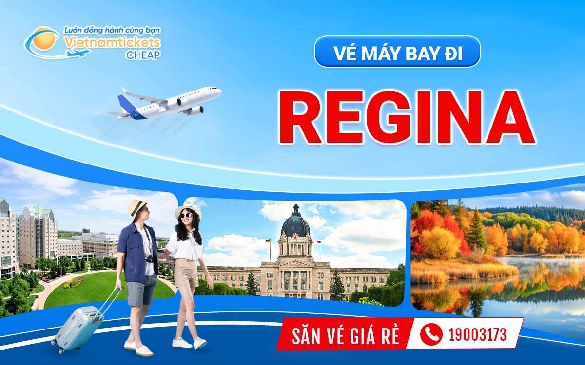 vé đi Regina