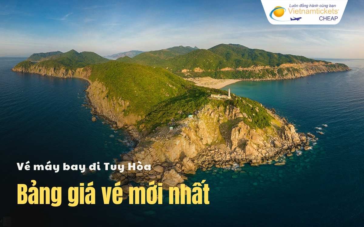 Bảng giá vé máy bay đi Tuy Hòa