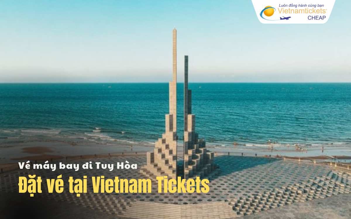 Đặt vé đi Tuy Hòa Vietnam Airlines